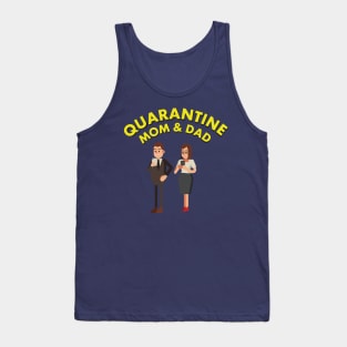 Quarantine Mom and Dad Tank Top